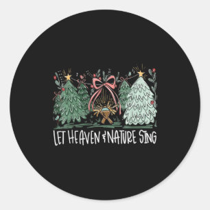 Lasst Himmel & Natur Weihnachten Baby Jesus singen Runder Aufkleber