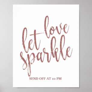 Lasst Liebe funkeln Rose Gold Glitter Hochzeitssch Poster