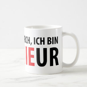 Lasst mich durch ich Behälter Ingenieur Kaffeetasse