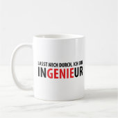 Lasst mich durch ich Behälter Ingenieur Kaffeetasse (Links)