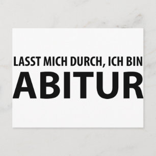 lasst mich durch, ich bin abitur postkarte