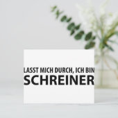 lasst mich durch, ich bin schreiner postkarte (Stehend Vorderseite)