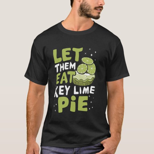 Lasst sie Key Lime Pie essen T-Shirt (Vorderseite)