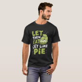 Lasst sie Key Lime Pie essen T-Shirt (Vorne ganz)