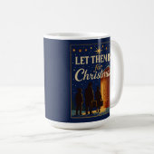 Lasst sie zu Weihnachten herein Design Kaffeetasse (VorderseiteRechts)