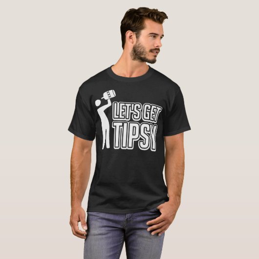 Lässt Tipsy lustiges T-Shirt erhalten (Vorne ganz)