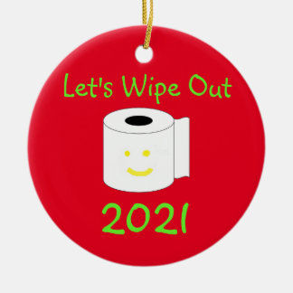 Lasst uns 2021 Keramik-Ornament abschaffen Keramik Ornament