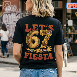 Lasst uns 67 Fiesta Lustig Cinco De Mayo Taco Nach T-Shirt