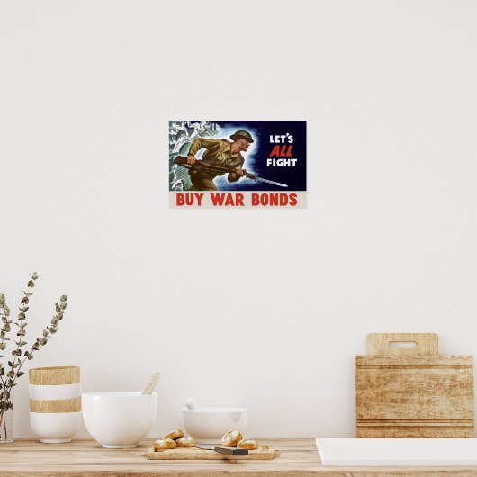 Lasst uns alle kämpfen! Kauf von Kriegsanleihen — Poster (Küche)