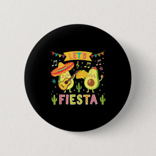 Lasst uns am 5. Cinco de Mayo feiern, süße Avocado Button