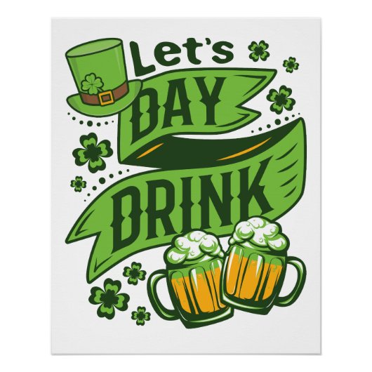 Lasst uns am St. Patrick's Day trinken Poster (Vorderseite)