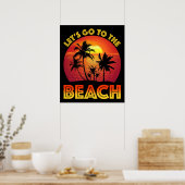 Lasst uns an den Strand gehen Poster (Küche)
