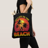 Lasst uns an den Strand gehen Tasche (Von Nahem)