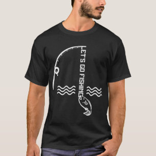 Lasst uns angeln 2 T-Shirt