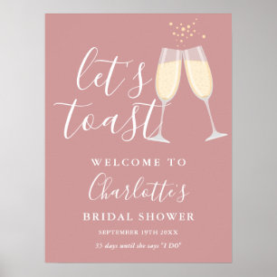 Lasst uns auf die Brautparty anstoßen Dusty Rose W Poster