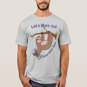 Lasst uns ausarbeiten T-Shirt (Vorderseite)