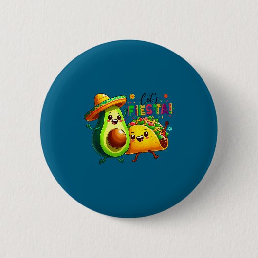 Lasst uns Avocado und Tacos Cinco de Mayo feiern Button (Vorderseite)