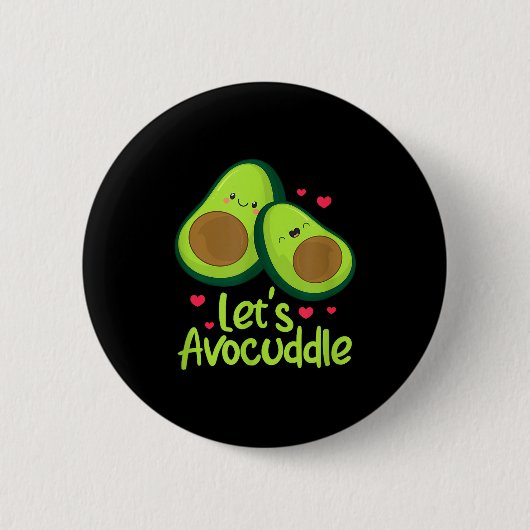 Lasst uns Avocuddle süße Avocado-Paar Valentinstag Button (Vorderseite)