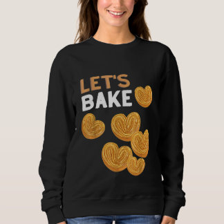 Lasst uns backen Bäcker kochen Chef Kohlenhydrate Sweatshirt