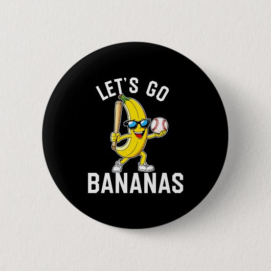 Lasst uns Banane langärmlig gehen Button (Vorderseite)