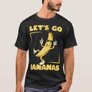 Lasst uns Bananen mit Sonnenbrille Cool umarmen T-Shirt