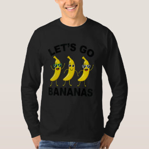 Lasst uns Bananen sein Bananendesign T-Shirt