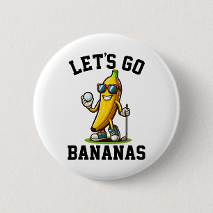 Lasst uns Bananen werden Vintage-Banane spielt Gol Button