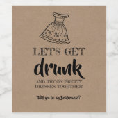 Lasst uns Betrunken werden - Funny Bridesmaid Vors Weinetikett (Einzelnes Label)