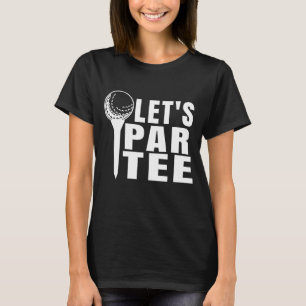 Lasst uns Betrunken werden und den Golfwagen Retro T-Shirt