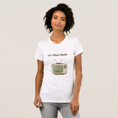 Lasst uns Binge fernsehen T-Shirt (Vorne ganz)