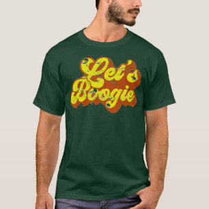 Lasst uns Boogie Vintage-Tanz 1980er Disco-Themen T-Shirt