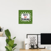 Lasst uns Bowling Poster Wall Art gehen (Heimbüro)