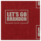 Lasst uns Brandon 2024 gehen Stoff (Nahaufnahme)