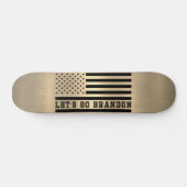 Lasst uns Brandon Brass Gold Sheen gehen Skateboard (Horizontal)