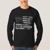 Lasst uns Brandon Funny Patriotic American Flag ge T-Shirt (Vorderseite)