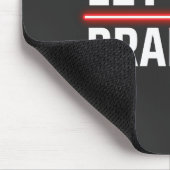 Lasst uns Brandon machen Mousepad (Ecke)