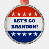 Lasst uns Brandon Metal Ornament gehen Aus Metall (Vorne)