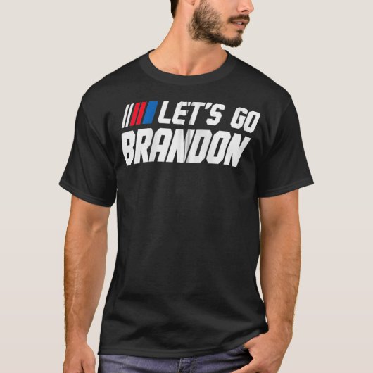 Lasst uns Brandon Zip gehen T-Shirt (Vorderseite)