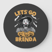 Lasst uns Brenda Spooky Halloween Kamala Harris ge Große Wanduhr (Vorderseite)