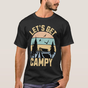 Lasst uns campy werden Vintage-Camping für Männer  T-Shirt