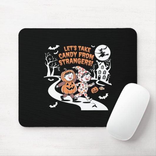 Lasst uns Candy von Strangers Funny Halloween 1 ne Mousepad (Mit Mouse)