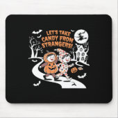 Lasst uns Candy von Strangers Funny Halloween 1 ne Mousepad (Vorne)