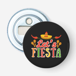 Lasst uns Cinco de Mayo feiern Flaschenöffner