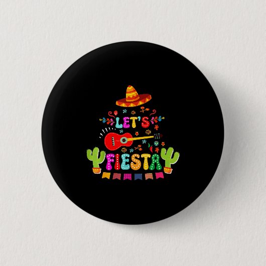 Lasst uns Cinco de Mayo feiern lustige mexikanisch Button (Vorderseite)