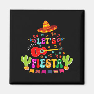 Lasst uns Cinco de Mayo feiern lustige mexikanisch Magnet