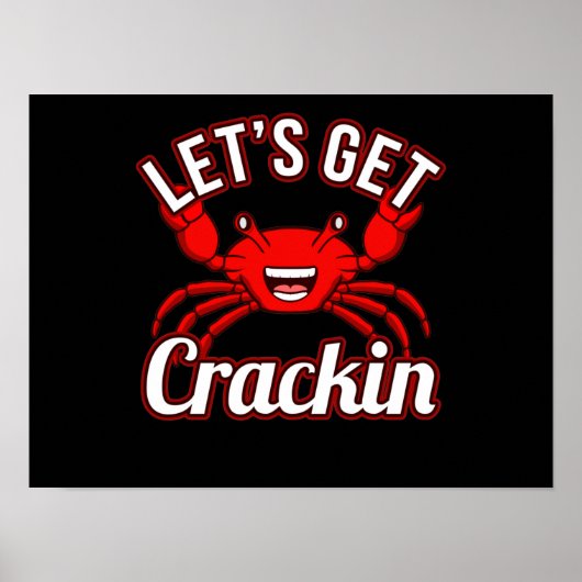 Lasst uns Crackin Seafood Crabbing KrabbenHummer h Poster (Vorne)
