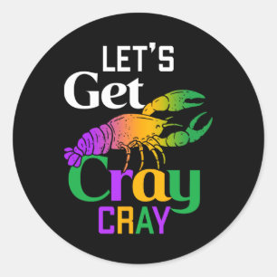 Lasst uns Cray Cray Crawfish Kostüme Jungs Männer  Runder Aufkleber
