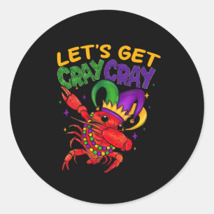 Lasst uns Cray Cray Crawfish Kostüme Jungs Männer Runder Aufkleber