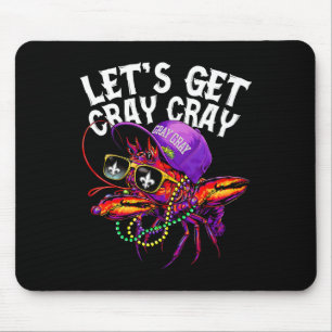 Lasst uns Cray Dabbing Crawfish Mardi Gras Men Wom Mousepad