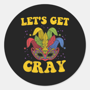 Lasst uns Cray Mardi Gras feiern Runder Aufkleber